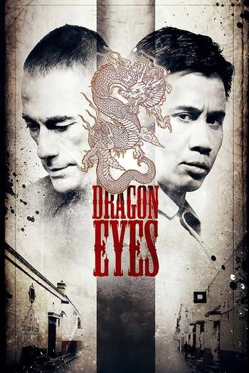 Read more about the article Dragon Eyes (2012) Dual Audio [Hindi ORG 5.1+English] BluRay Download | 480p [350MB] | 720p [950MB] | 1080p [2GB]