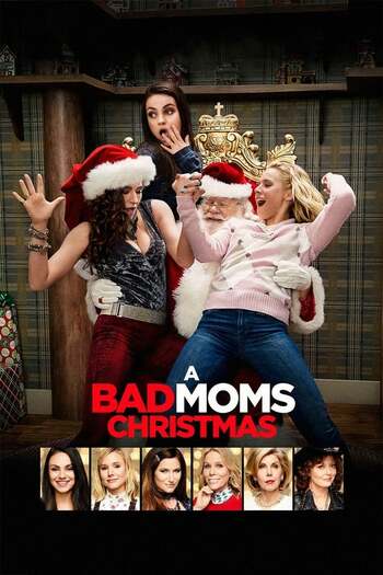 Read more about the article A Bad Moms Christmas (2017) Dual Audio [Hindi ORG 5.1+English] WEB-DL Download | 480p [300MB] | 720p [900MB] | 1080p [1.6GB]