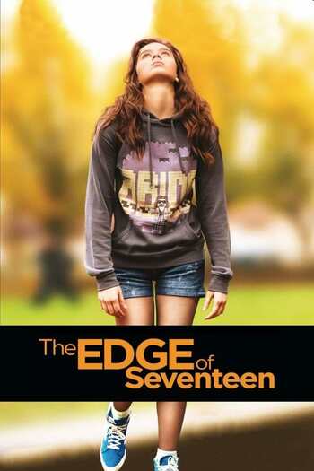 Read more about the article Netflix The Edge of Seventeen (2016) Dual Audio [Hindi ORG 5.1+English] BluRay Download | 480p [300MB] | 720p [1.2GB] | 1080p [2.6GB]