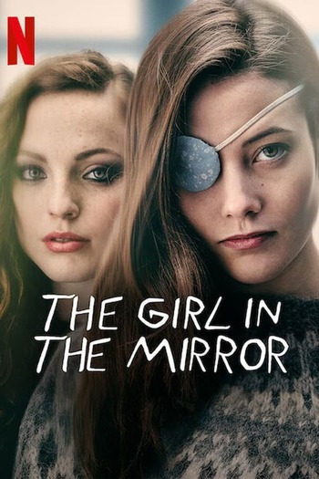 Read more about the article Netflix The Girl in the Mirror (2022) Season 1 in Hindi Dubbed [S01E09 Added] WEB-DL Download | 720p HD