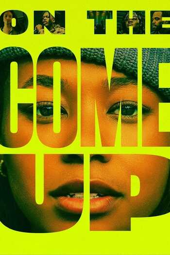 Read more about the article On The Come Up (2022) English [Subtitles Added] WEB-DL Download | 480p [400MB] | 720p [1GB] | 1080p [2.4GB]
