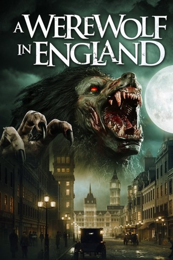 Read more about the article A Werewolf in England (2020) English [Subtitles Added] WEB-DL Download | 480p [250MB] | 720p [700MB] | 1080p [1.6GB]