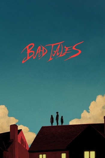 Read more about the article Bad Tales (2020) English [Subtitles Added] WEB-DL Download | 480p [300MB] | 720p [900MB] | 1080p [2GB]
