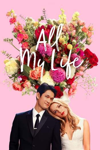 Read more about the article All My Life (2020) Dual Audio [Hindi-English] WEB-DL Download 480p [300MB] | 720p [850MB] | 1080p [2GB]