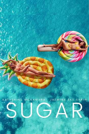 Read more about the article Sugar (2022) English [Subtitles Added] WEB-DL Download | 480p [300MB] | 720p [800MB] | 1080p [1.9GB]